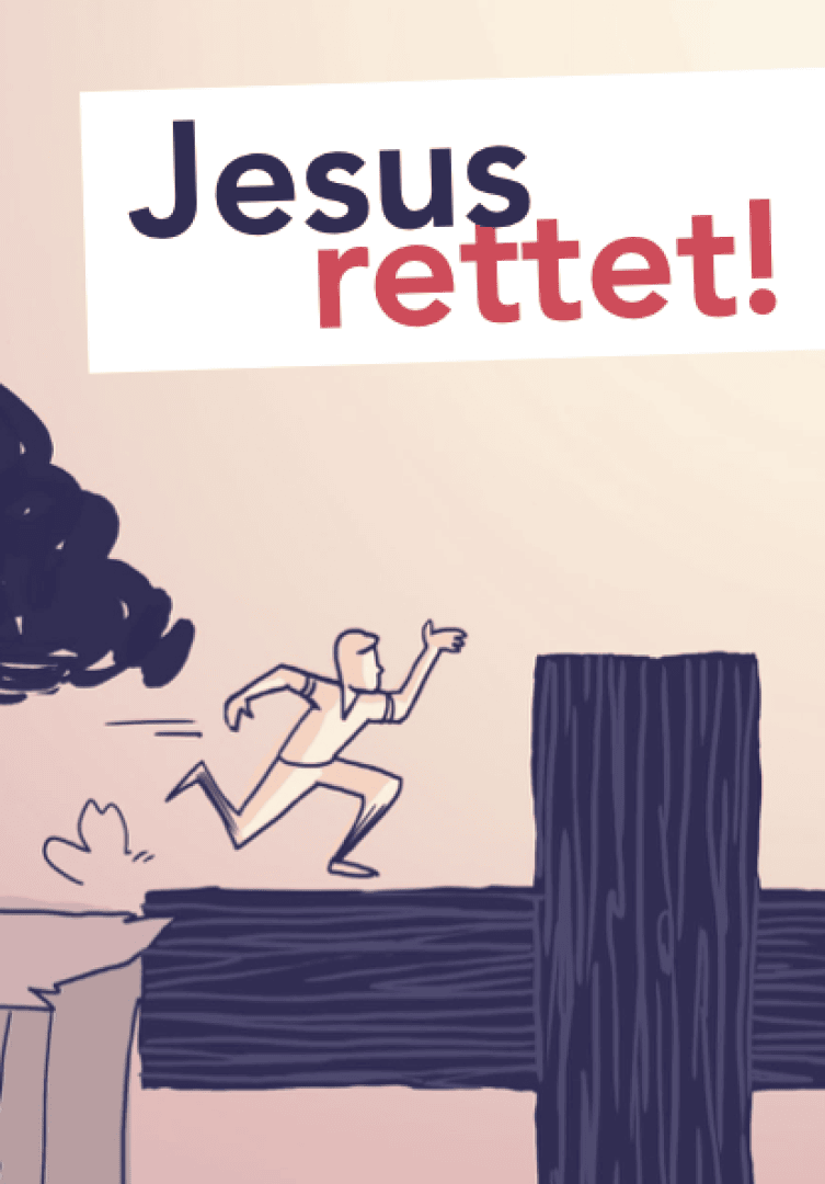 Illustration mit Text Jesus rettet!. Eine Person läuft aus einer dunklen Wolke auf ein großes Holzkreuz zu.