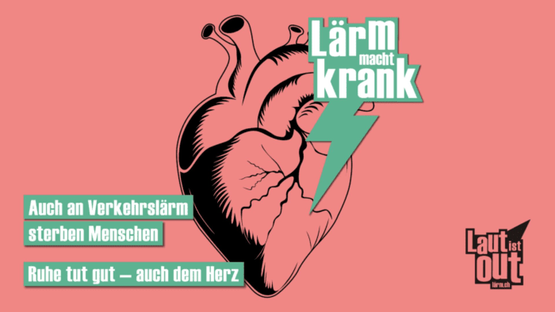 Eine Grafik eines anatomischen Herzens mit einem grünen Blitz und dem Text Lärm macht krank. Zusätzliche Botschaften heben hervor, dass Verkehrslärm tödlich sein kann und Ruhe gut für das Herz ist.
