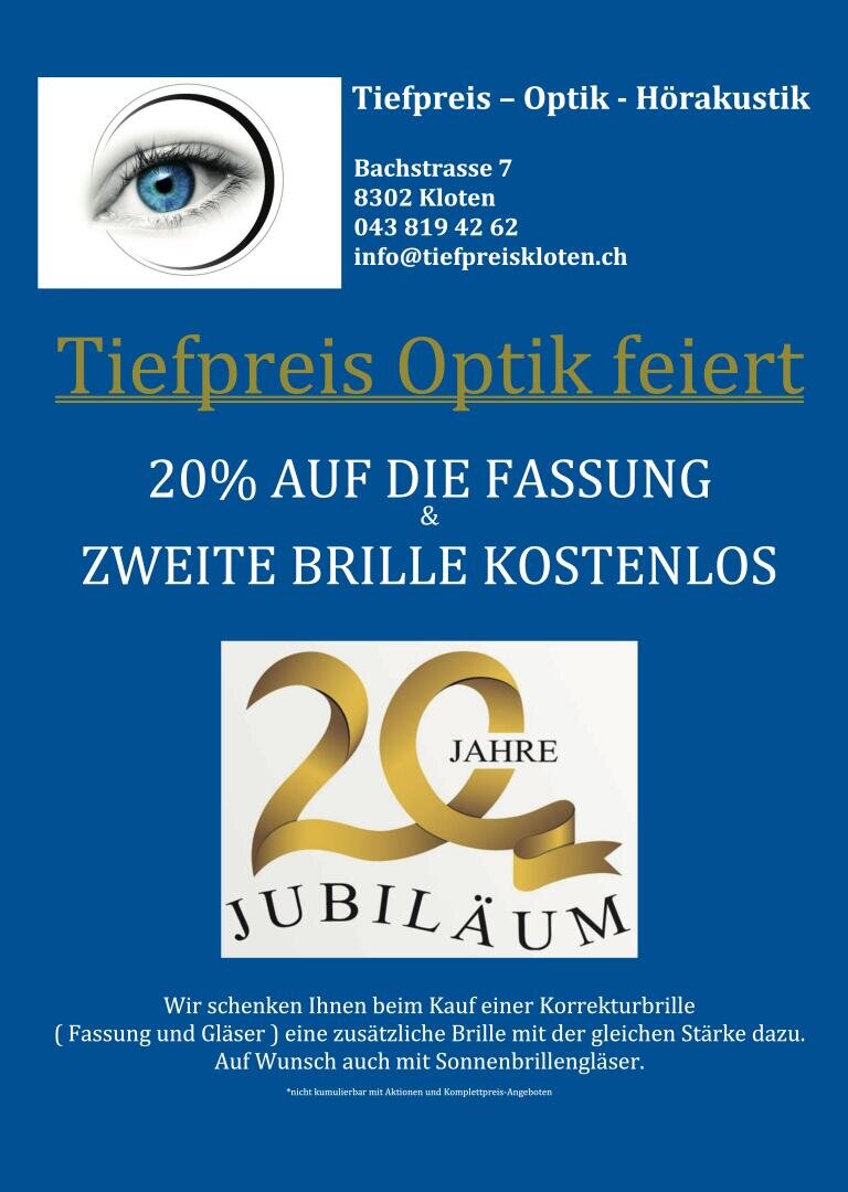 Werbung für "Tiefpreis Optik" mit Kontaktdaten, einem großen goldenen Emblem mit der Aufschrift "20 Jahre Jubiläum" und der Werbung für 20 % Ermäßigung auf Brillenfassungen und eine kostenlose Zweitbrille auf blauem Hintergrund.
