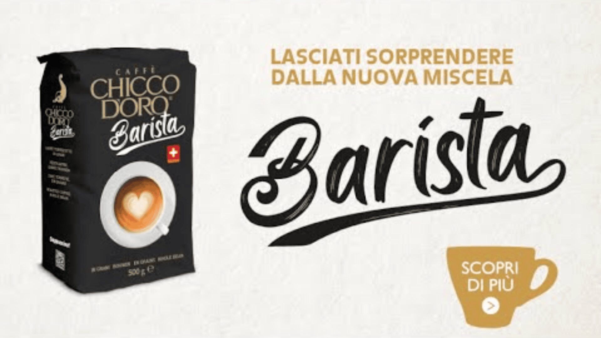 Eine Tüte Chicco dOro Barista Kaffee steht neben einer Tasse Kaffee mit Latte Art. Der Text lautet Lasciati sorprendere dalla nuova miscela Barista und Scopri di più mit einem Kaffeetassen-Symbol.
